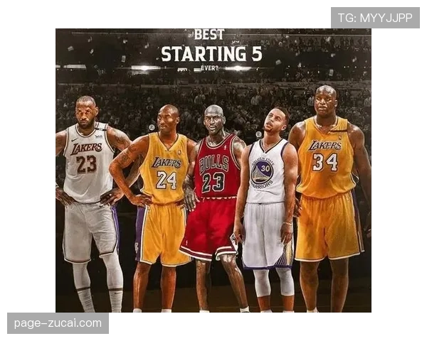 班凯罗心中历史最佳五人组 詹姆斯杜兰特奥尼尔乔丹便士齐聚